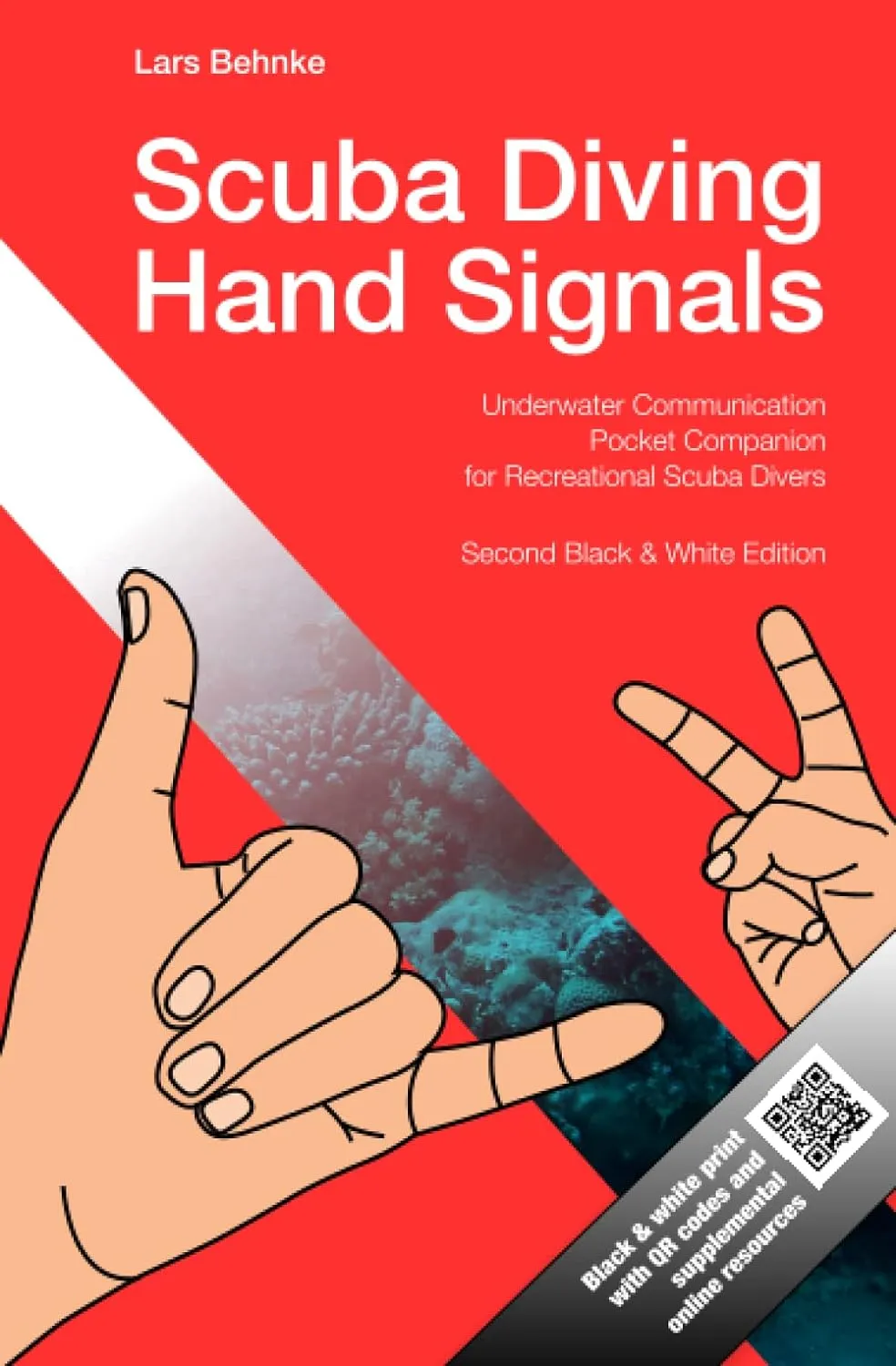 Scuba Diving Hand Signals: Pocket Companion for Recreational Scuba Divers - Black & White Edition Paperback  December 22, 2022
